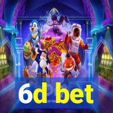 6d bet